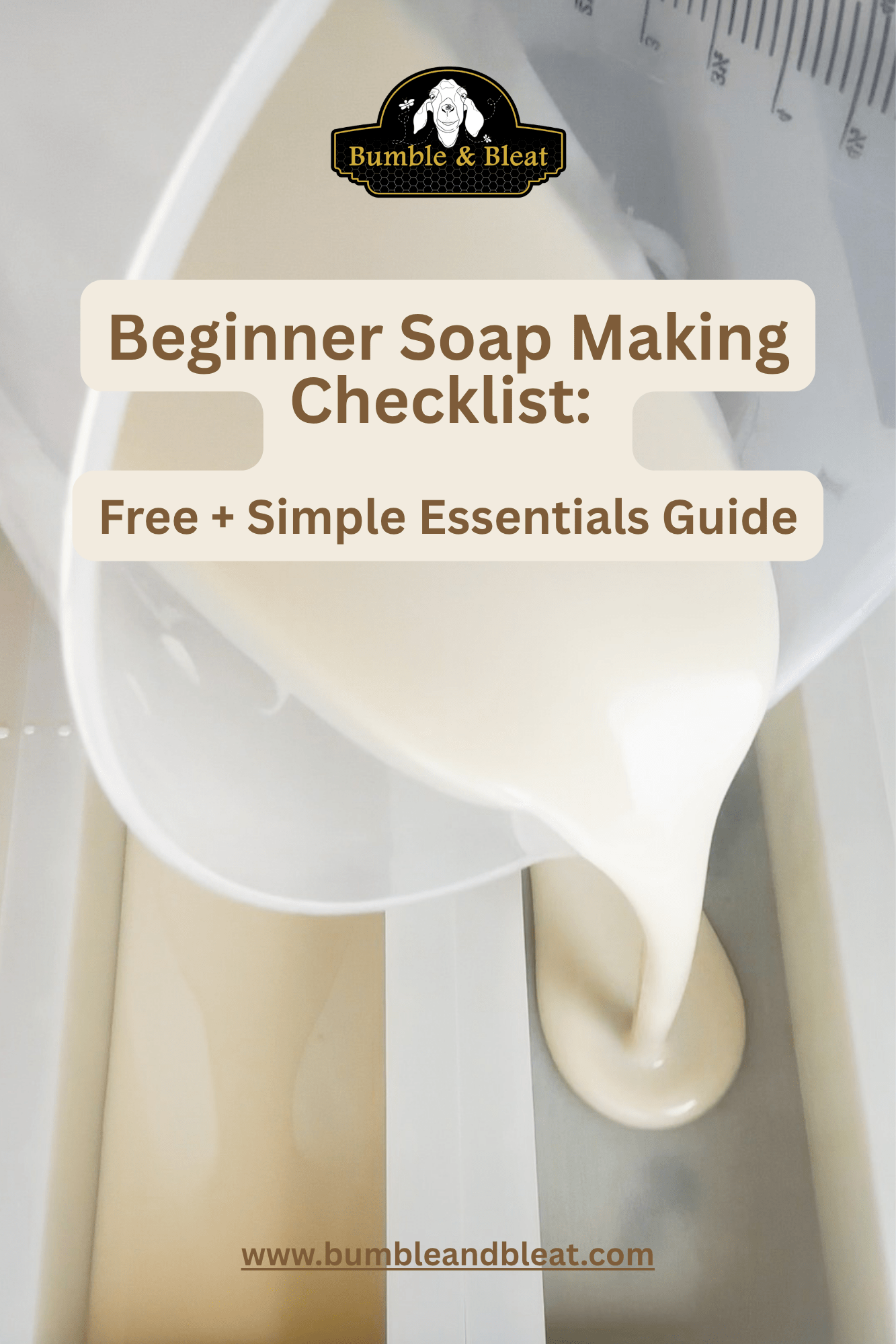 Beginner Soap Making Essentials: Tools & Ingredients You Actually Need - Bumble & Bleat Soapery